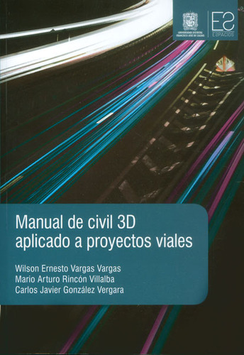 Manual De Civil 3d Aplicado A Proyectos Viales