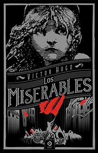 Libro: Los Miserables. Victor Hugo. Edimat