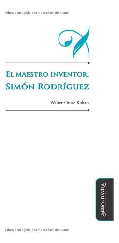 El Maestro Inventor Simon Rodriguez -educacion: Otros Lengua