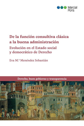 Libro De La Funcion Consultiva Clasica A La Buena Adminis...