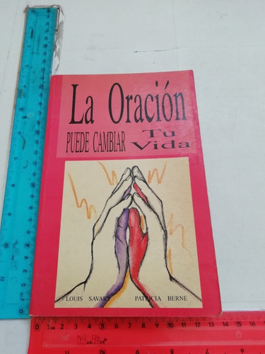 La Oración Puede Cambiar Tu Vida Louis Savary Ed Pax México 