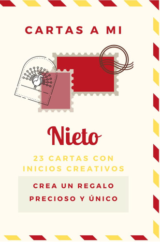 Libro: Cartas A Mi Nieto 23 Cartas Con Inicios Creativos Par