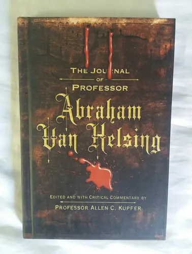 comprar The Journal Of Professor Abraham Van Helsing Allen Kupfer