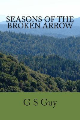 Libro Seasons Of The Broken Arrow - Guy, G. S.