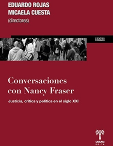 Conversaciones Con Nancy Fraser - Rojas, Cuesta