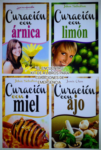 Curación Con Limón, Ajo, Miel Y Árnica/ 4 Recetarios 