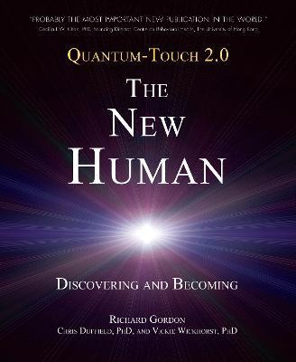Libro Quantum-touch - The New Human - Richard Gordon