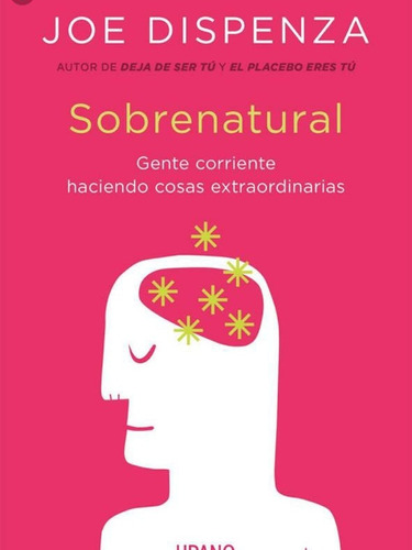 Sobrenatural _   Joe.  Dispenza   Nuevo  Físico 