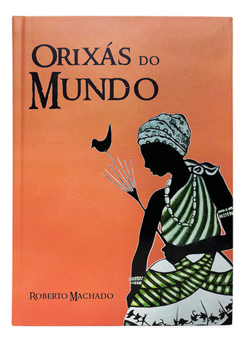 Orixás Do Mundo, De Roberto Machado. Editora Daemon, Capa Dura Em Português