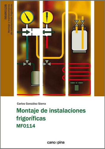 Montaje De Instalaciones Frigorificas Mf0114 - Gonzalez S...