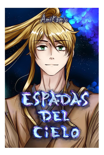 Libro: Espadas Del Cielo: Tiankong Zhi Jiàn (spanish