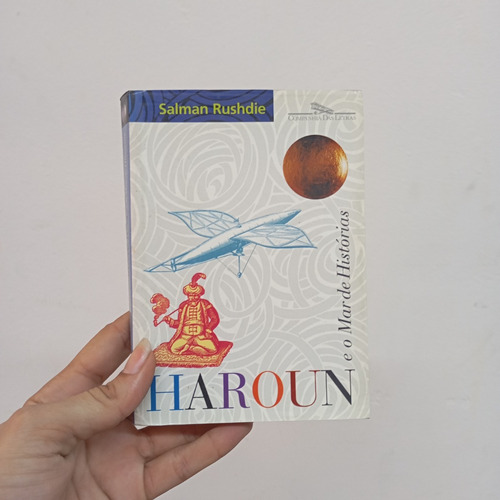 Haroun E O Mar De Histórias. Salman Rushdie (Usado)
