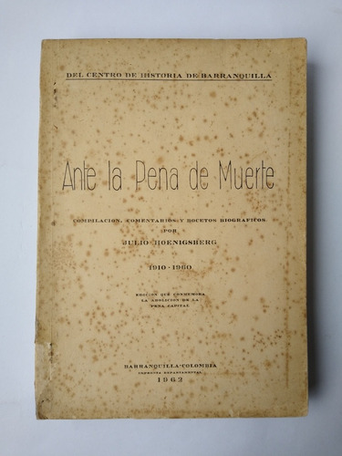 Ante La Pena De Muerte / Julio Hoenigsberg