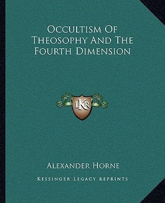 Libro Occultism Of Theosophy And The Fourth Dimension - A...