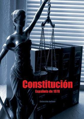 Libro Constitucion Espanola De 1978 : Texto Integro En Cu...