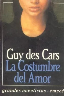 Guy Des Cars: La Costumbre Del Amor