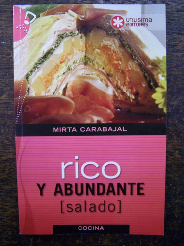 Imagen 1 de 3 de Rico Y Abundante (salado) * Mirta Carabajal * Utilisima *
