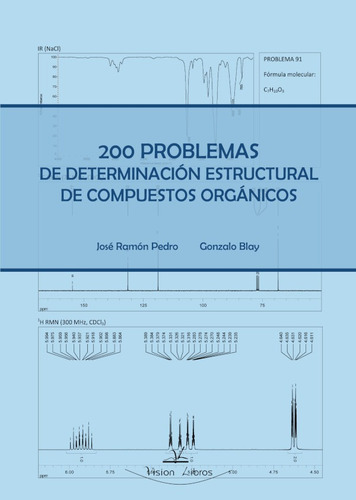 200 Problemas De Determinación Estructural De Compuestos...