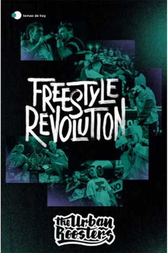 Libro Fisico Freestyle Revolution,  Urban Roosters Original