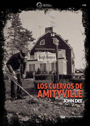 Los Cuervos De Amityville: , De John Dee., Vol. 1. Editorial Editorial Guante Blanco, Tapa Pasta Blanda, Edición 1 En Español, 2023