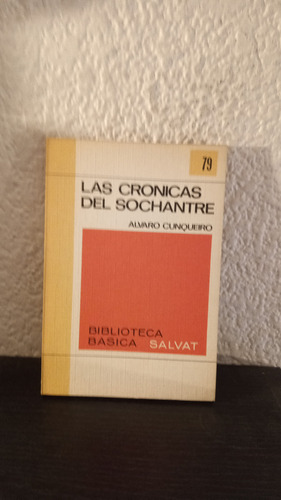 Las Cronicas Del Sochantre 79 - Alvaro Cunqueiro 