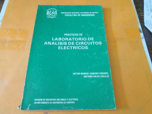 Practicas Laboratorio De Análisis De Circuitos Eléctricos (Usado)
