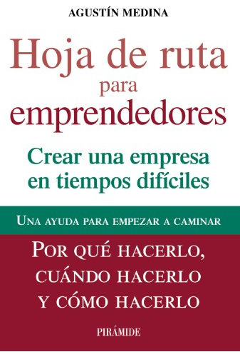 Libro Hoja De Ruta Para Emprendedores De Medina Agustín Pira