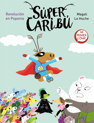 Libro: Súper Caribú. Revolución Poponia / Super Caribou: A