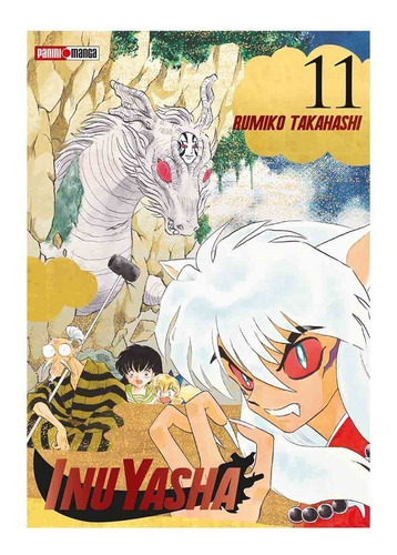 Panini Manga Inuyasha N.11: Inuyasha, De Rumiko Takahashi. Serie Inuyasha, Vol. 11. Editorial Panini, Tapa Blanda En Español, 2019