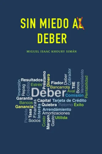 Libro: Sin Miedo Al Deber (spanish Edition)