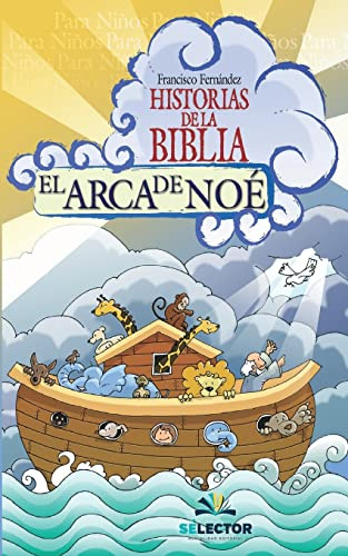 El Arca De Noe (spanish Edition)