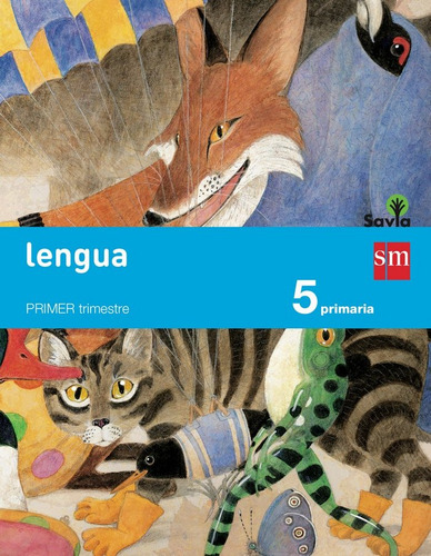 Lengua. 5 Primaria. Savia (libro Original)