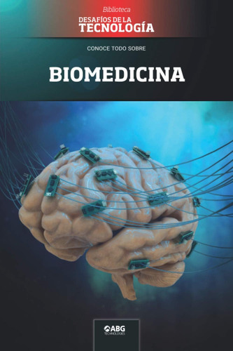 Libro: Biomedicina: Un Factor Decisivo En La Lucha Contra La