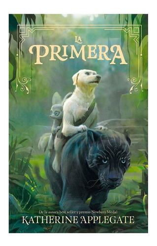 La Primera - Katherine Applegate - Océano Gran Travesía