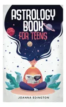 Comprar Libro: Libro De Astrología Para Adolescentes: Signo Del Zodí