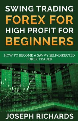 Libro Swing Trading Forex For High Profit For Beginners :...