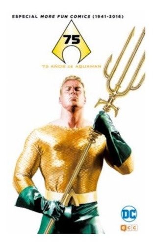 Aquaman. Especial 75 Años Tapa Dura