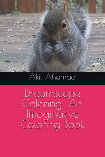 Libro: Dreamscape Coloring: An Imaginative Coloring Book