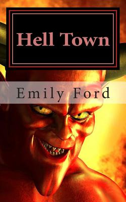 Libro Hell Town - Ford, Lizzy