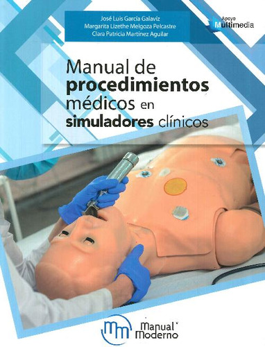 Libro Manual De Procedimientos Médicos En Simuladores Clínic