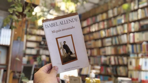 Mi País Inventado. Isabel Allende.