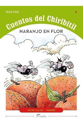 Libro - Naranjo En Flor (coleccion Nuevos Cuentos Del Chiri