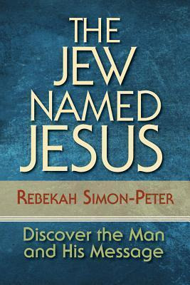 Libro The Jew Named Jesus - Rebekah Simon-peter