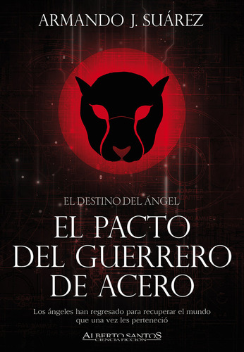 Destino Del Angel 1 Pacto Del Guerrero De Acero,el - Suarez,