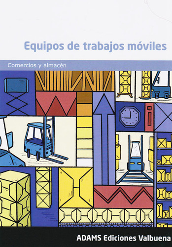 Equipos De Trabajos Móviles, de Varios autores. Serie 8413270197, vol. 1. Editorial Promolibro, tapa blanda, edición 2019 en español, 2019