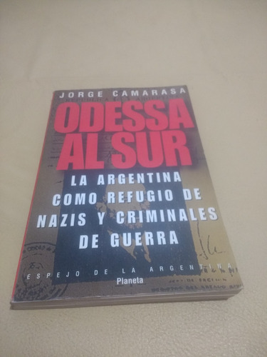 Odessa Al Sur Jorge Camarasa La Argentina Como Refugio