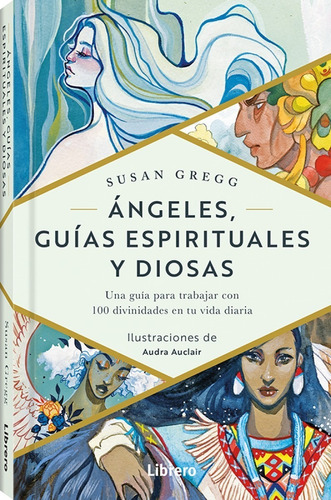  Ángeles.  Guías Espirituales Y Diosas