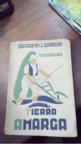 Libro Romances  Tierra Amarga      Serafin J. García