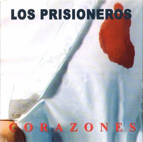 Cd Los Prisioneros Corazones Nuevo Y Sellado