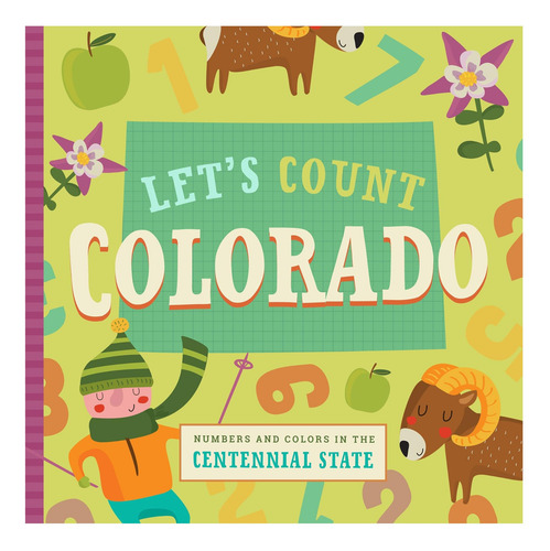 Livro: Vamos Contar O Colorado: Números E Cores No Centenário